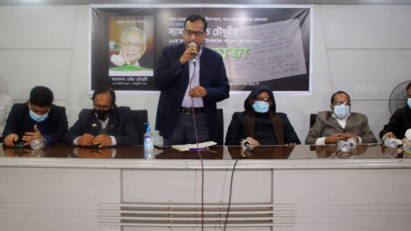 স্যামসন এইচ চৌধুরী ছিলেন আজীবন সংগ্রামী ও দেশের অর্থনৈতিক মুক্তি আন্দোলনের প্রথম সারির যোদ্ধা 